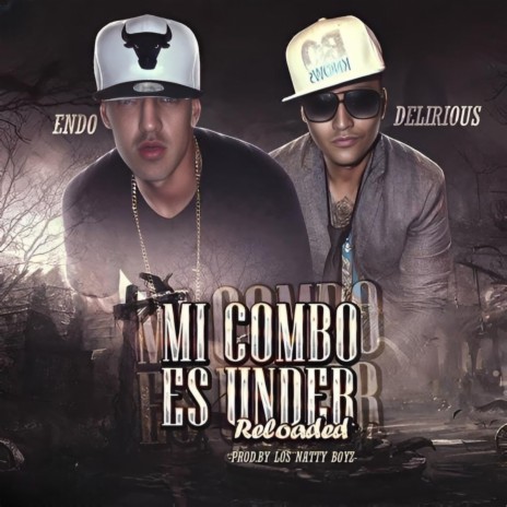 Mi Combo es Under (Remix) ft. Delirious | Boomplay Music