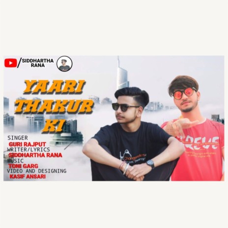 Yaari thakur ki (feat. Siddhartha Rana) | Boomplay Music