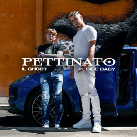 PETTINATO (feat. Side Baby) | Boomplay Music