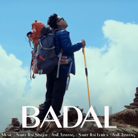 Badal ft. Anil Tamang | Boomplay Music