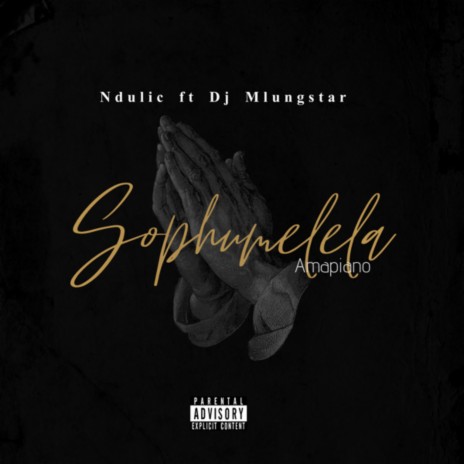 Sophumelela (feat. Ndulic) | Boomplay Music