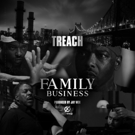 FAMILY BUSINESS ft. TREACH