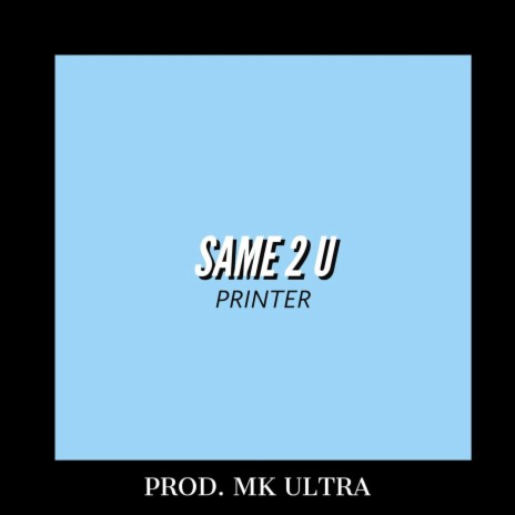 Same 2 U | Boomplay Music