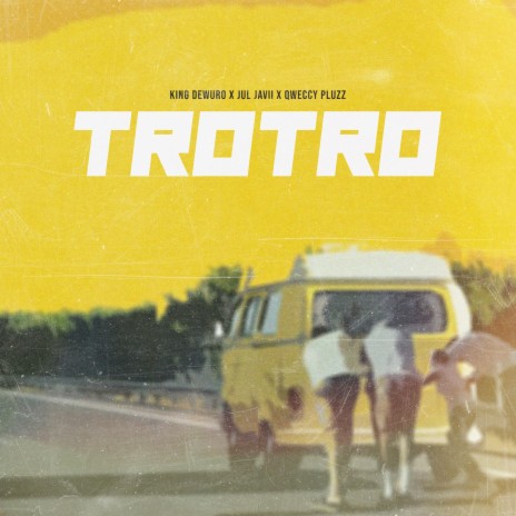 TROTRO ft. Qweccy plus & Jul jaavi | Boomplay Music