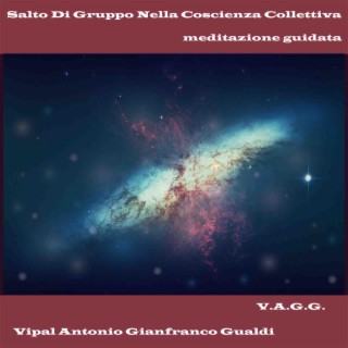 Meditazione Guidata salto di gruppo nella coscienza collettiva