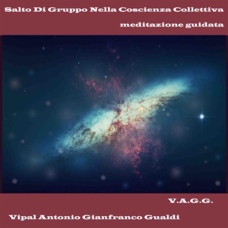 Meditazione Guidata salto di gruppo nella coscienza collettiva