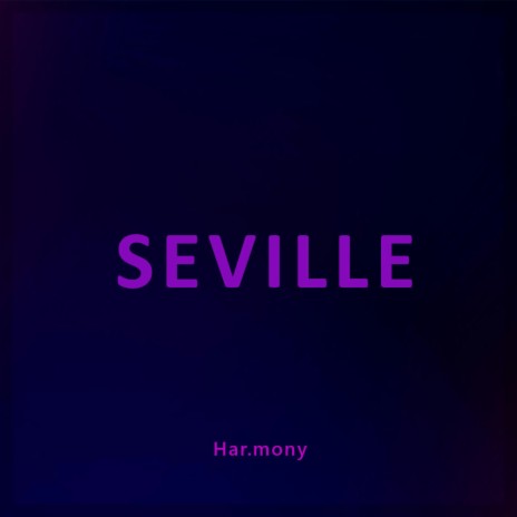 Seville | Boomplay Music