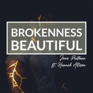Brokenness Beautiful