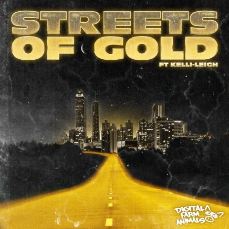 Streets Of Gold ft. Kelli-Leigh | Boomplay Music