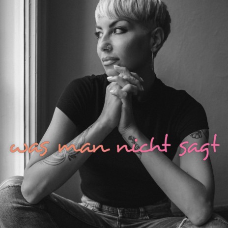 Was man nicht sagt | Boomplay Music