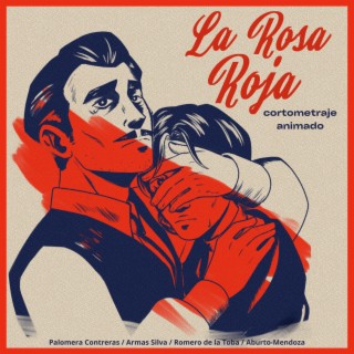 La Rosa Roja (Original Motion Picture)