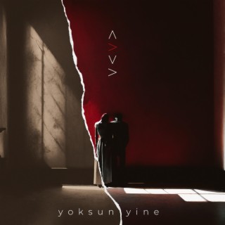 yoksun yine lyrics | Boomplay Music