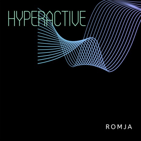 Hyperactive | Boomplay Music