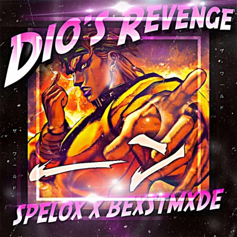 DIO'S REVENGE ft. BEXSTMXDE | Boomplay Music