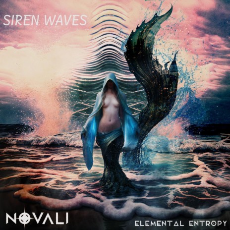 Siren Waves ft. Novali | Boomplay Music
