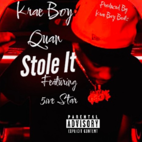 Stole It ft. 5ive Star | Boomplay Music