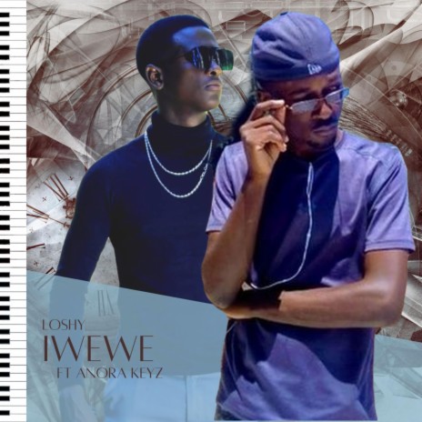 Iwewe (feat. Anora Keyz) | Boomplay Music