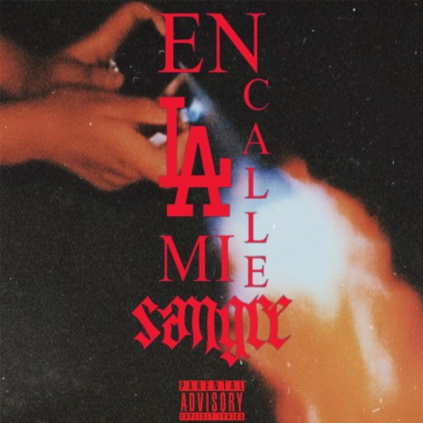 EN LA CALLE MI SANGRE | Boomplay Music