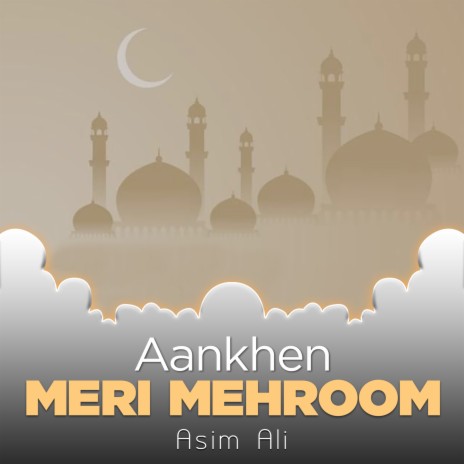 Aankhen Meri Mehroom