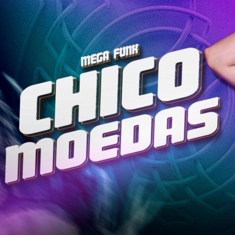 Mega Funk Chico Moedas