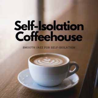 Smooth Jazz for Self-Isolation