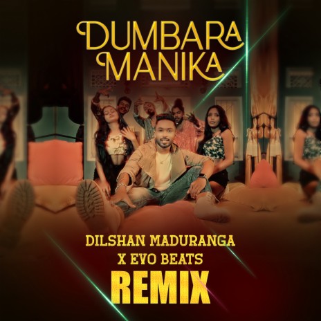 Dumbara Manika (Remix) ft. EvO Beats