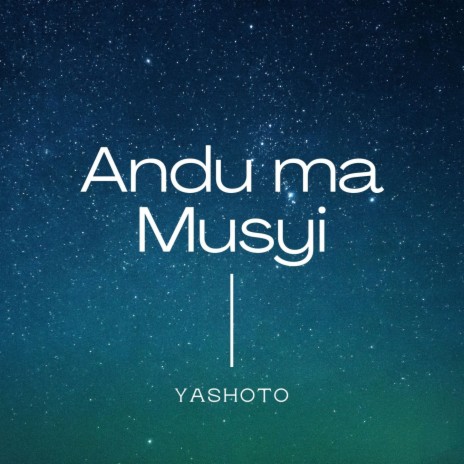 Andu Ma Musyi | Boomplay Music