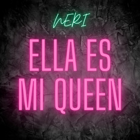 Ella Es Mi Queen | Boomplay Music