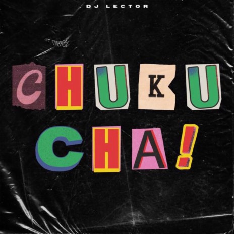 CHUKU CHA | Boomplay Music