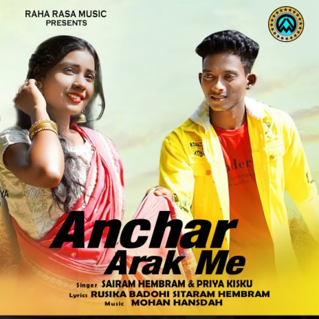 Sairam Hembram Anchar Arak Me ft. Priya Kisku MP3 Download