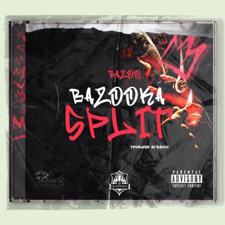Bazooka Split | Boomplay Music
