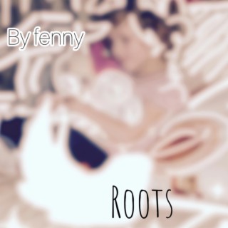 Roots