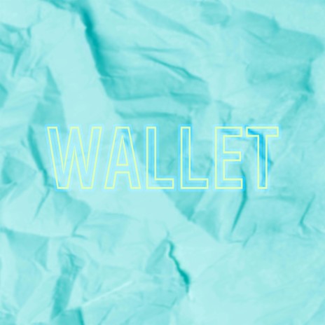 WALLET | Boomplay Music