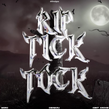 Rip Tick Tock ft. Ceinaru & Kent Archie | Boomplay Music