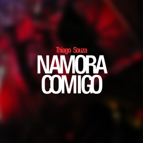 Namora Comigo