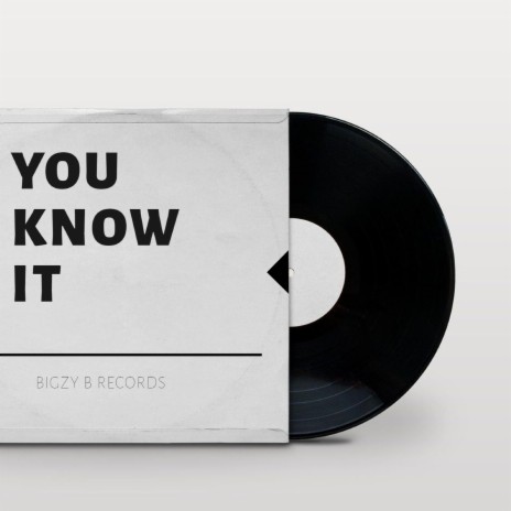 You Know It | Boomplay Music