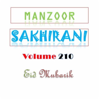 Manzoor Sakhirani, Vol. 210 EID MUBARIK