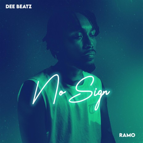No Sign ft. Dee Beatz | Boomplay Music
