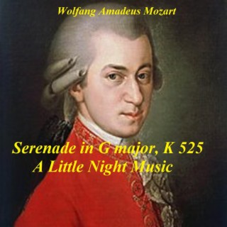 Mozart, SERENATE in G major, K 525 (A Little Night Music)