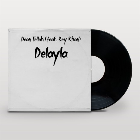 Delayla ft. Rey Khan | Boomplay Music