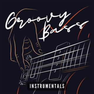 Groovy Bass Instrumentals