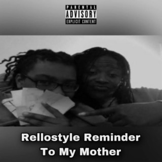 Rellostyle Reminder To My Mother