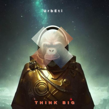 Think Big | Boomplay Music