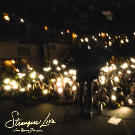 Strangers (Live) | Boomplay Music
