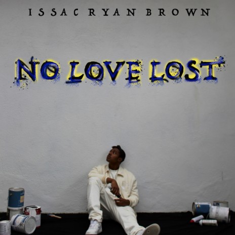 No Love Lost | Boomplay Music