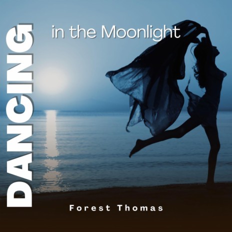 Dancing in the Moonlight