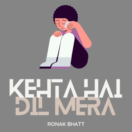 Kehta Hai Dil Mera | Boomplay Music