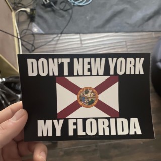 Don't New York My Florida