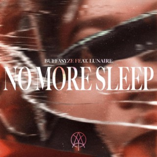 No More Sleep ft. Lunaire lyrics | Boomplay Music