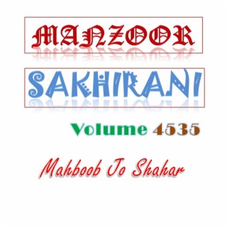 Vol. 4535 MAHBOOB JO SHAHAR